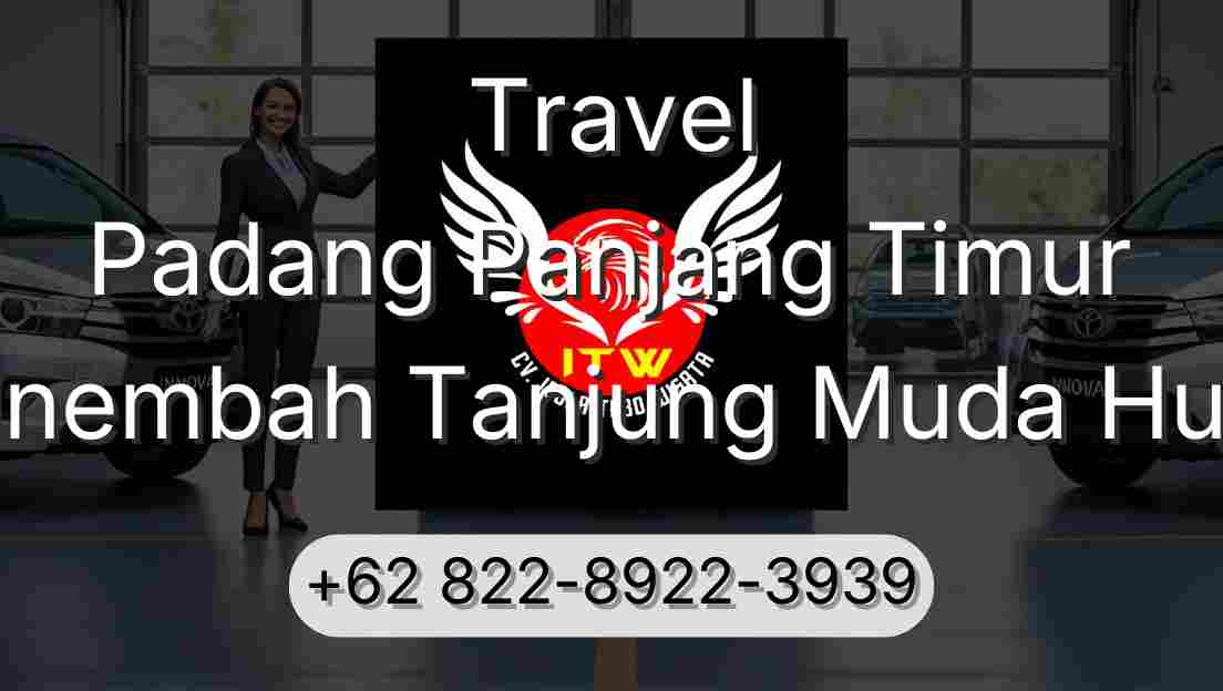 Travel Padang Panjang Timur Sinembah Tanjung Muda Hulu