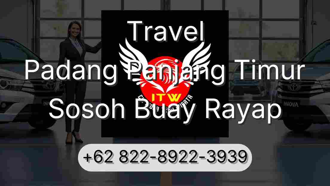 Travel Padang Panjang Timur Sosoh Buay Rayap