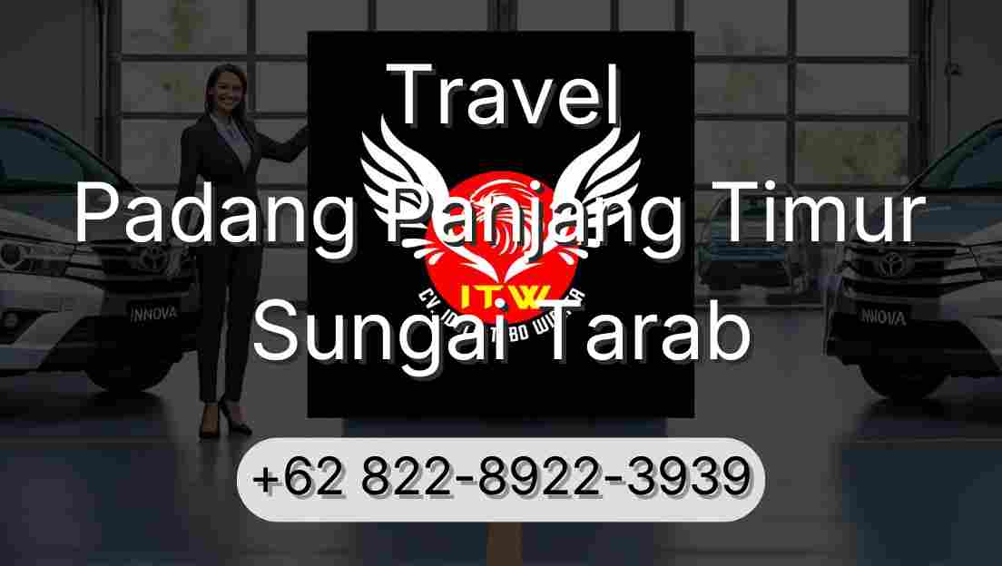 Travel Padang Panjang Timur Sungai Tarab