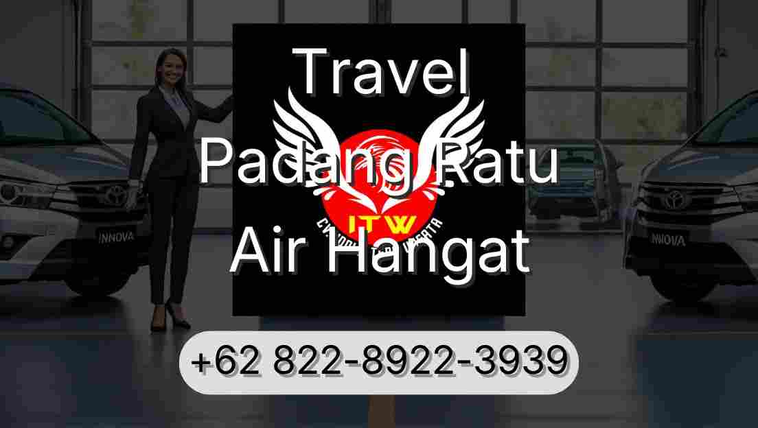 Travel Padang Ratu Air Hangat