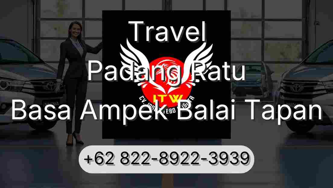 Travel Padang Ratu Basa Ampek Balai Tapan