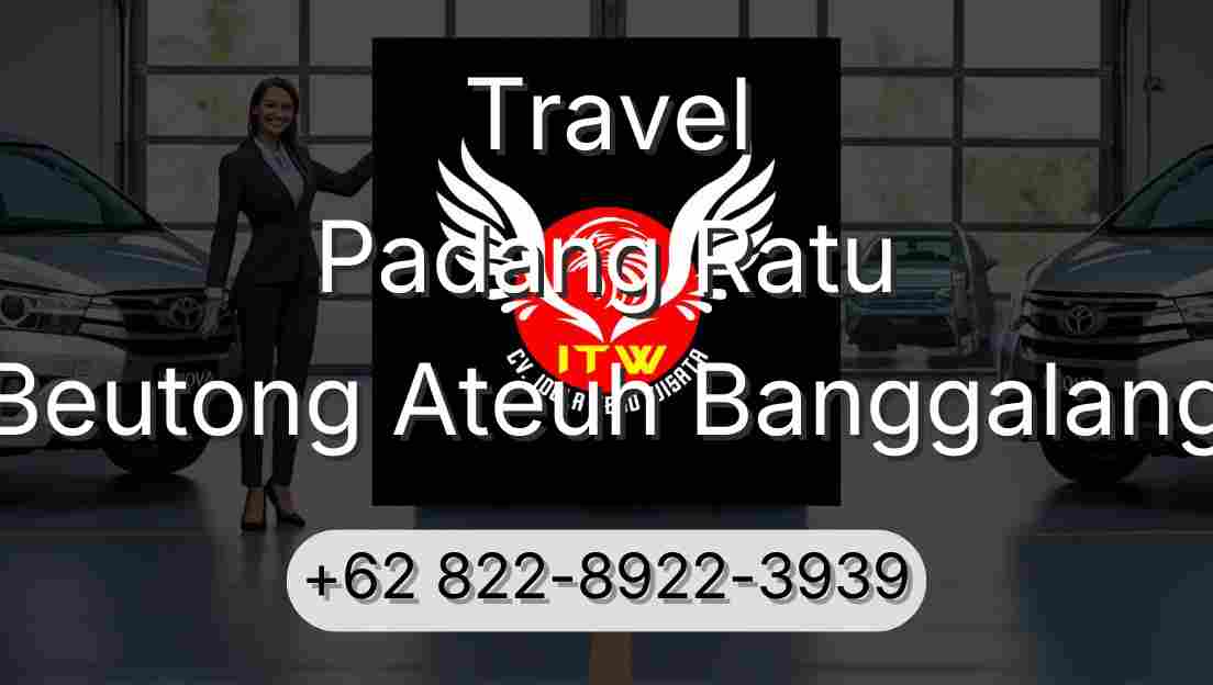 Travel Padang Ratu Beutong Ateuh Banggalang