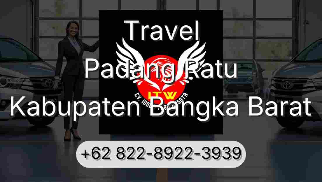 Travel Padang Ratu Kabupaten Bangka Barat