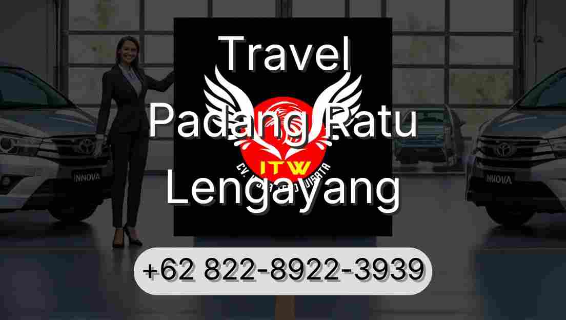 Travel Padang Ratu Lengayang