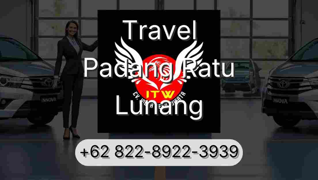Travel Padang Ratu Lunang