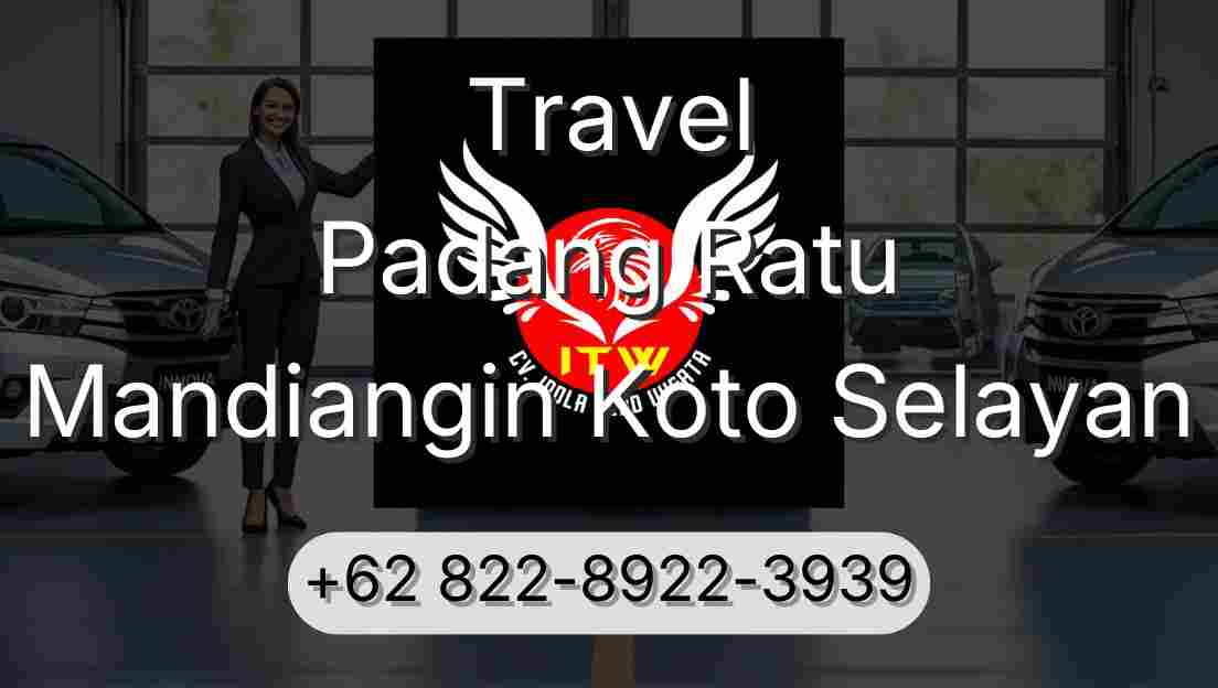 Travel Padang Ratu Mandiangin Koto Selayan