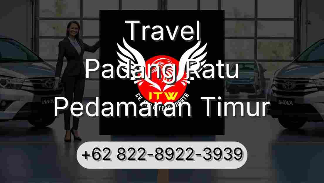 Travel Padang Ratu Pedamaran Timur