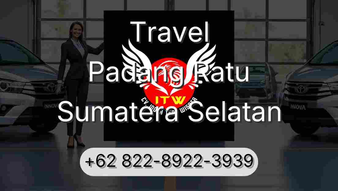 Travel Padang Ratu Sumatera Selatan
