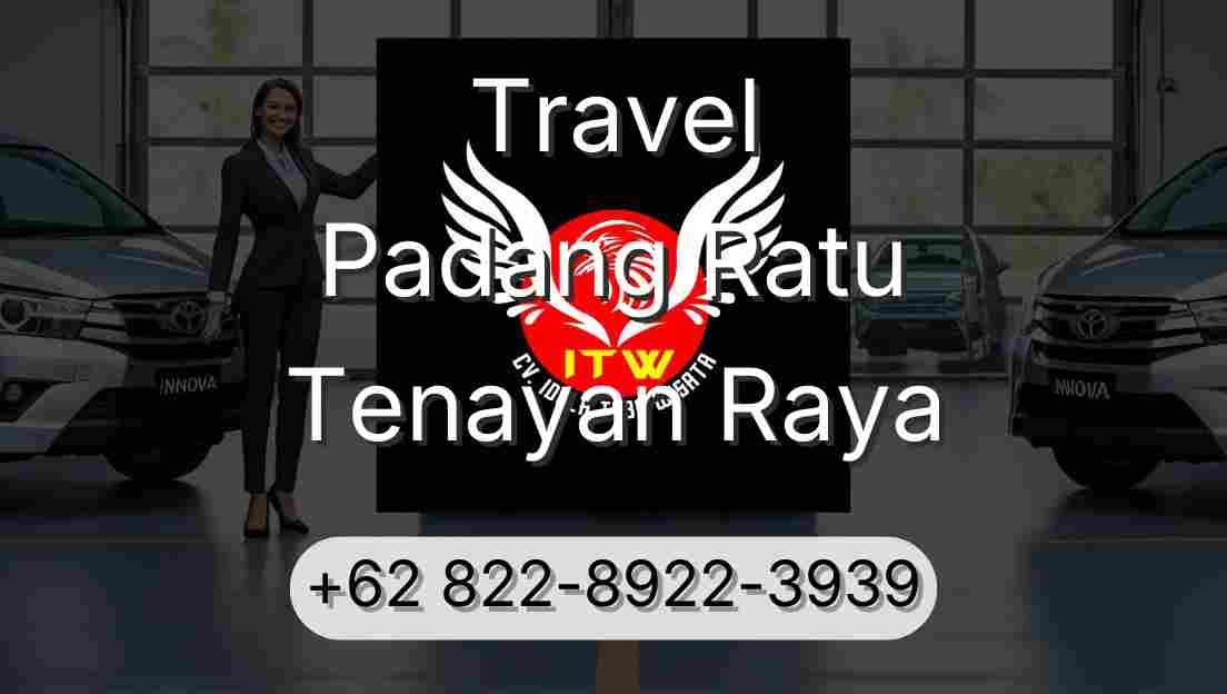 Travel Padang Ratu Tenayan Raya