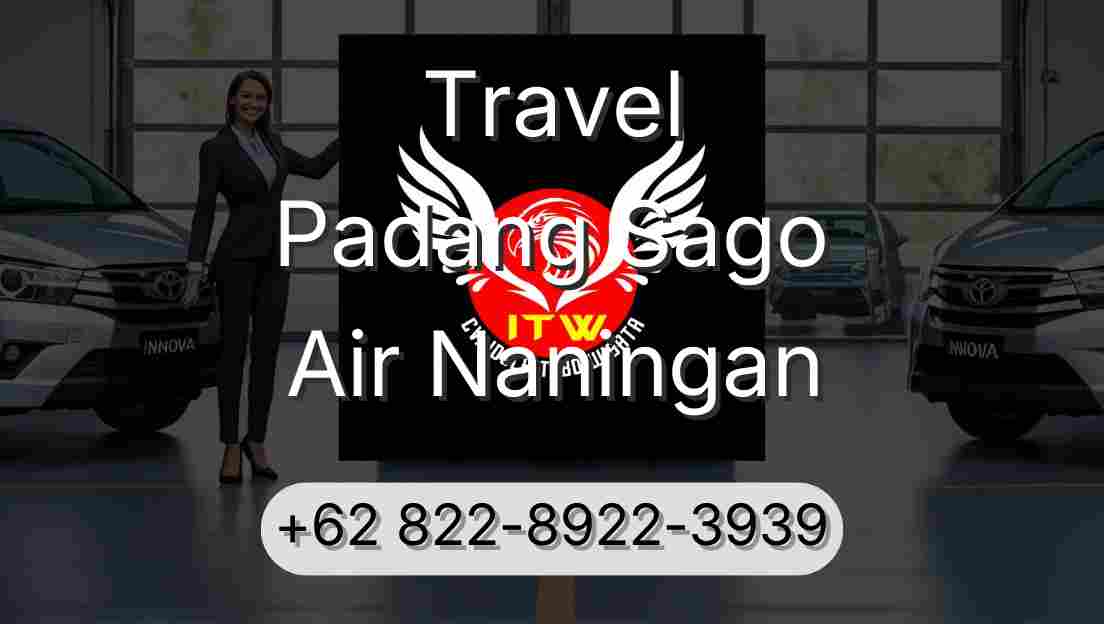 Travel Padang Sago Air Naningan