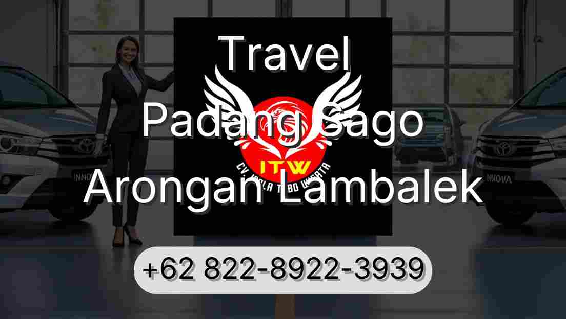 Travel Padang Sago Arongan Lambalek