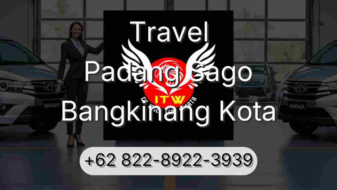 Travel Padang Sago Bangkinang Kota