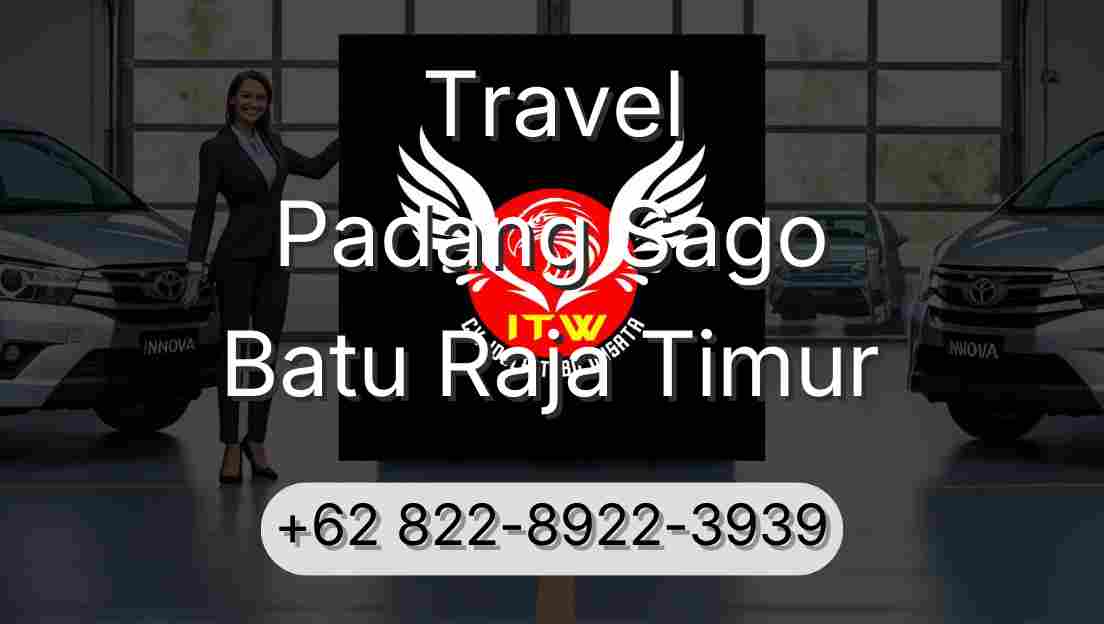 Travel Padang Sago Batu Raja Timur