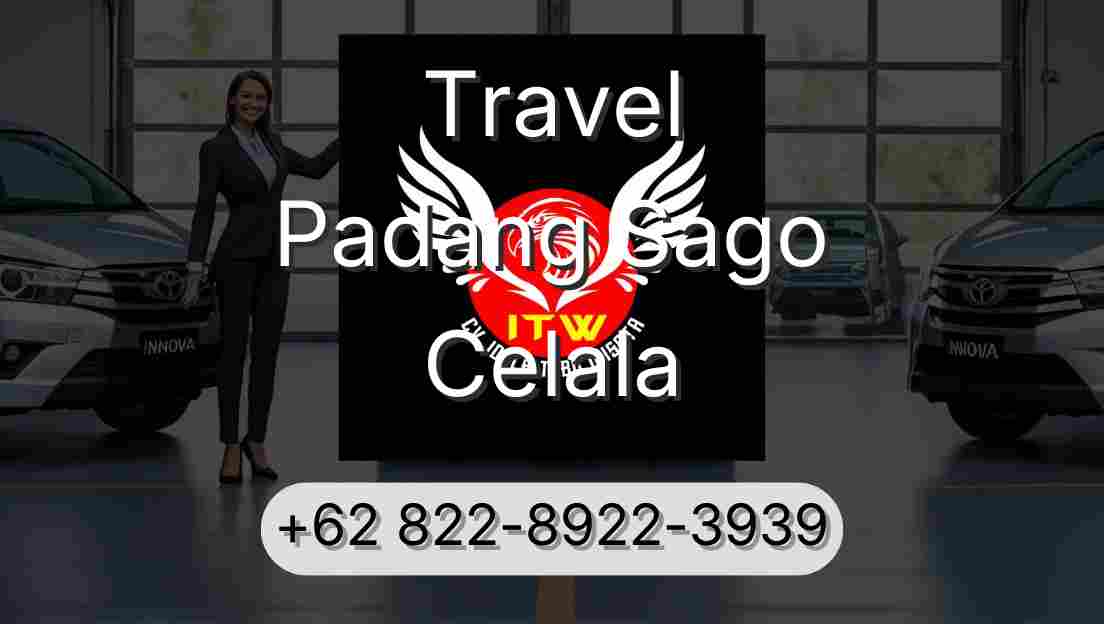 Travel Padang Sago Celala