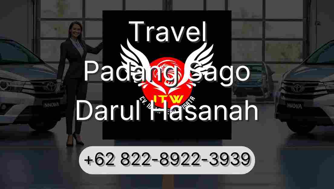 Travel Padang Sago Darul Hasanah