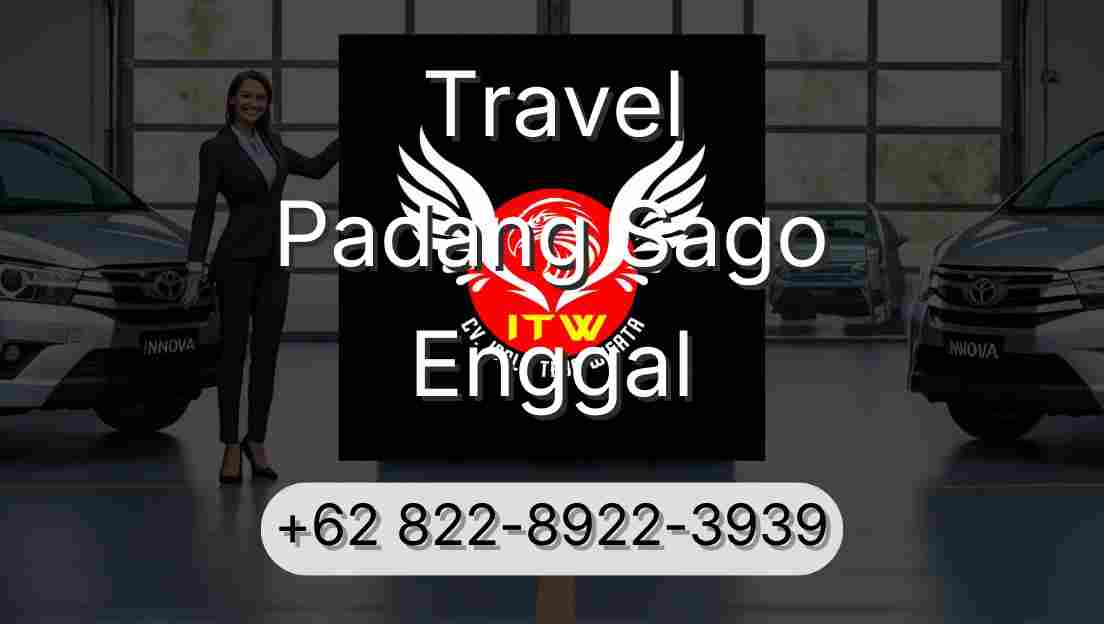 Travel Padang Sago Enggal
