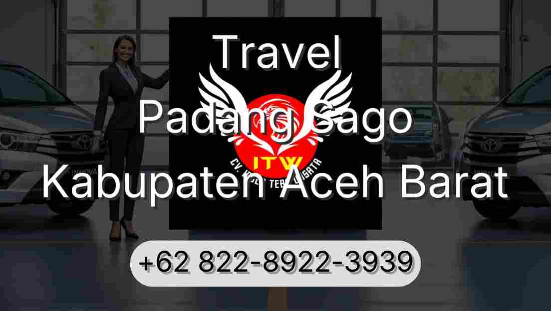Travel Padang Sago Kabupaten Aceh Barat