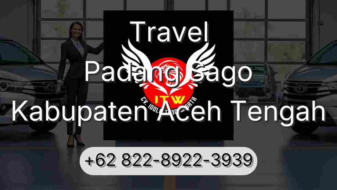Travel Padang Sago Kabupaten Aceh Tengah