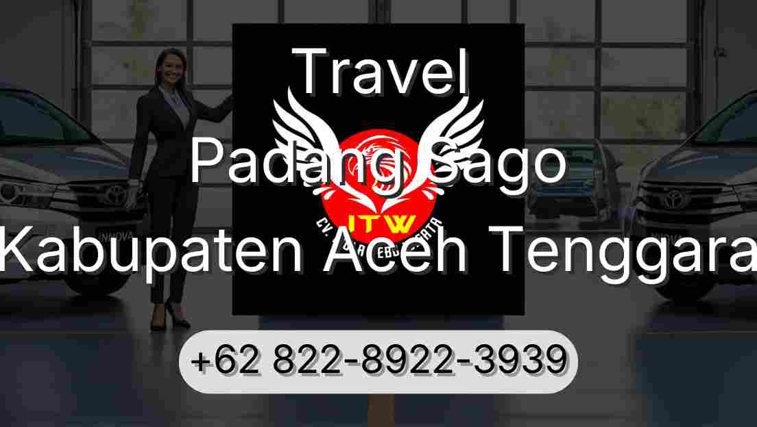 Travel Padang Sago Kabupaten Aceh Tenggara