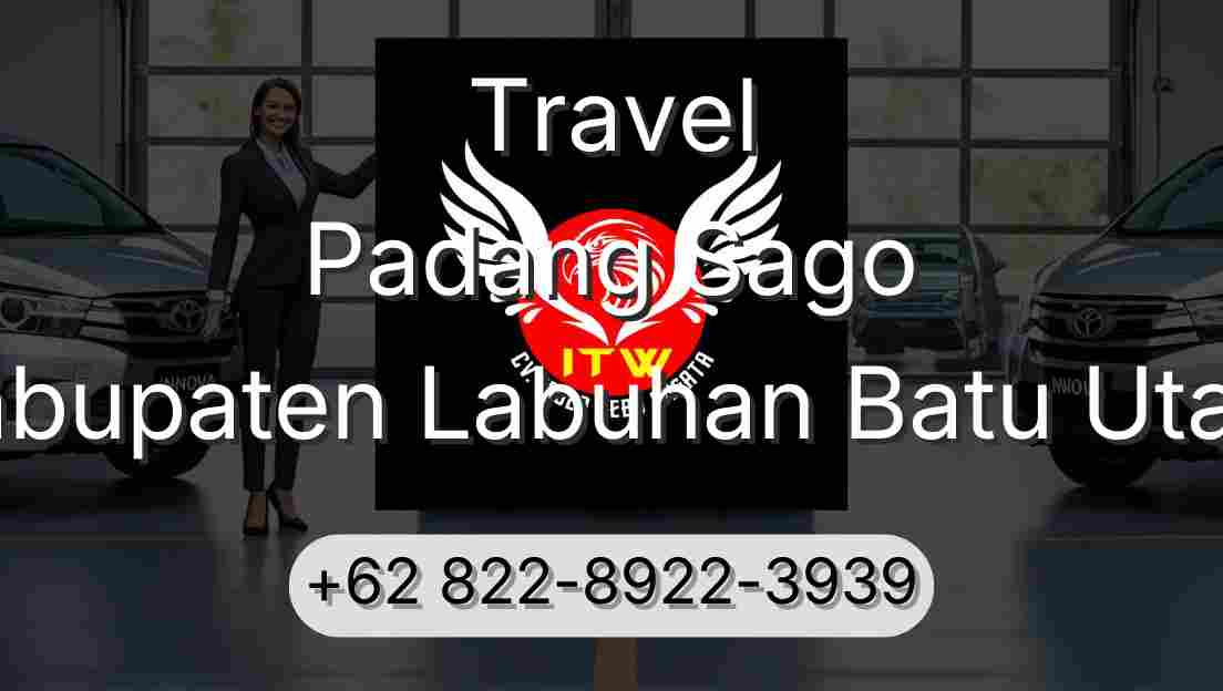 Travel Padang Sago Kabupaten Labuhan Batu Utara