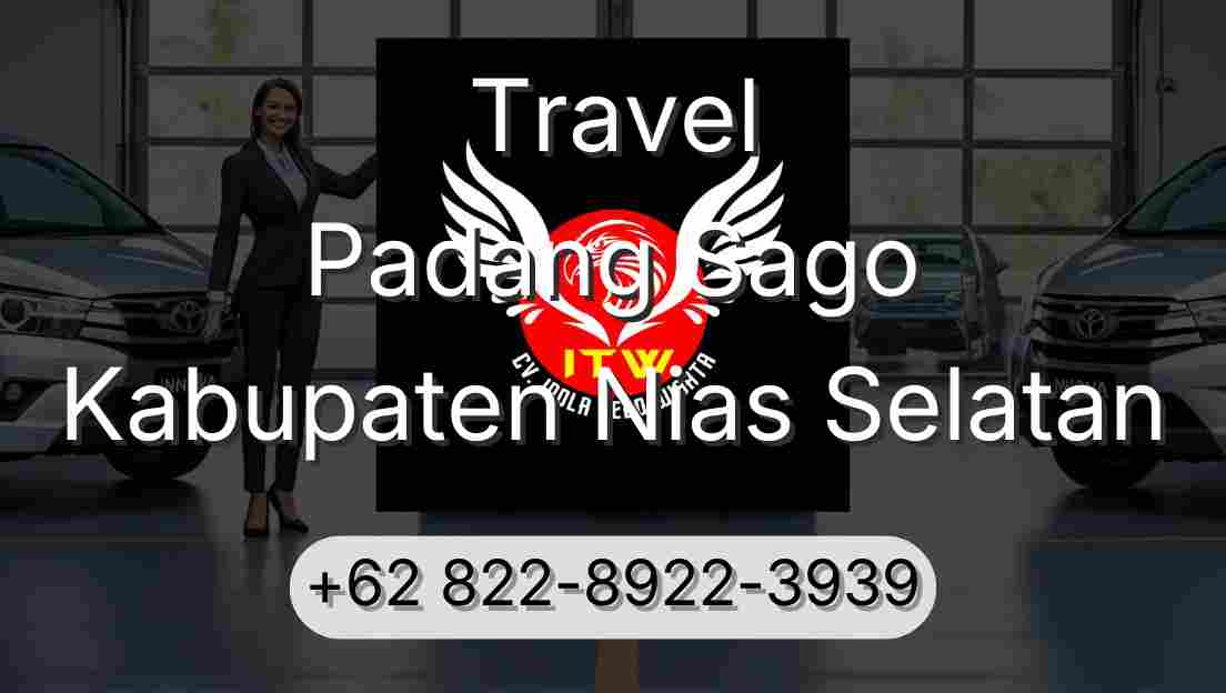 Travel Padang Sago Kabupaten Nias Selatan