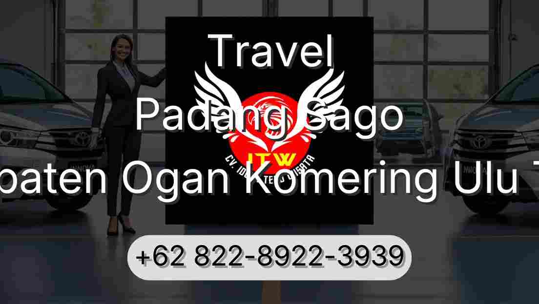 Travel Padang Sago Kabupaten Ogan Komering Ulu Timur