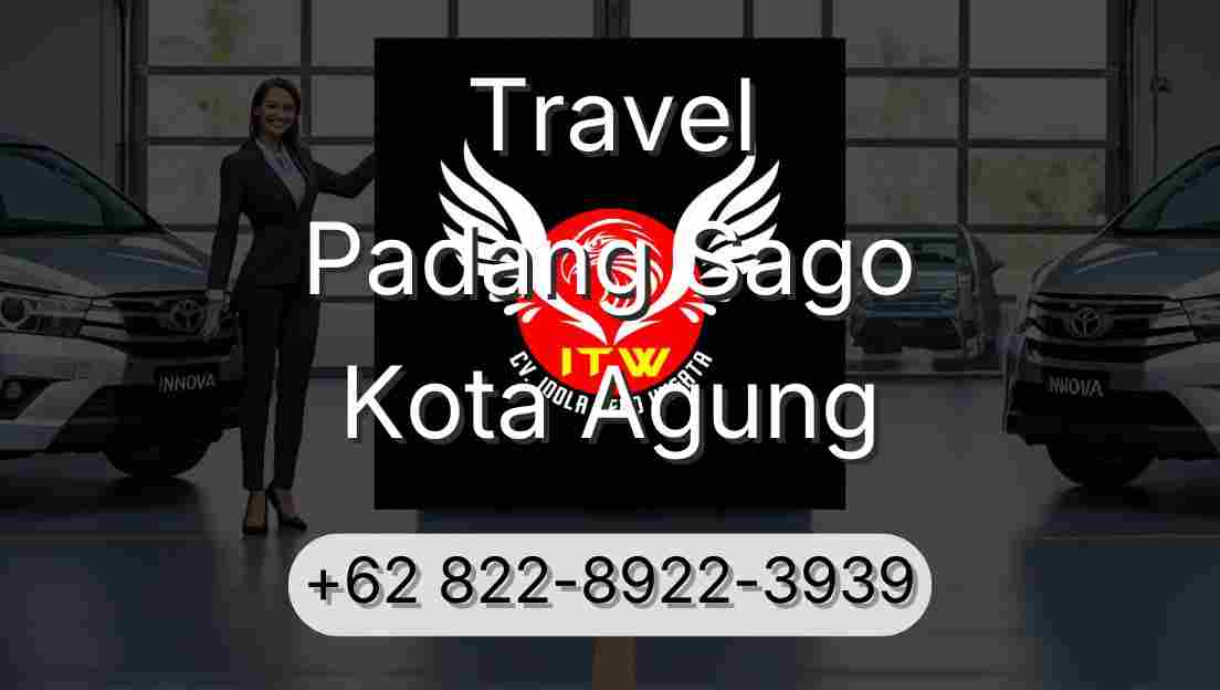 Travel Padang Sago Kota Agung