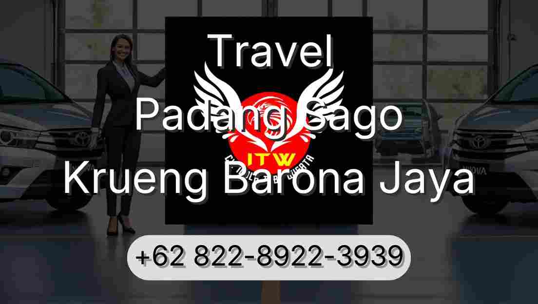 Travel Padang Sago Krueng Barona Jaya