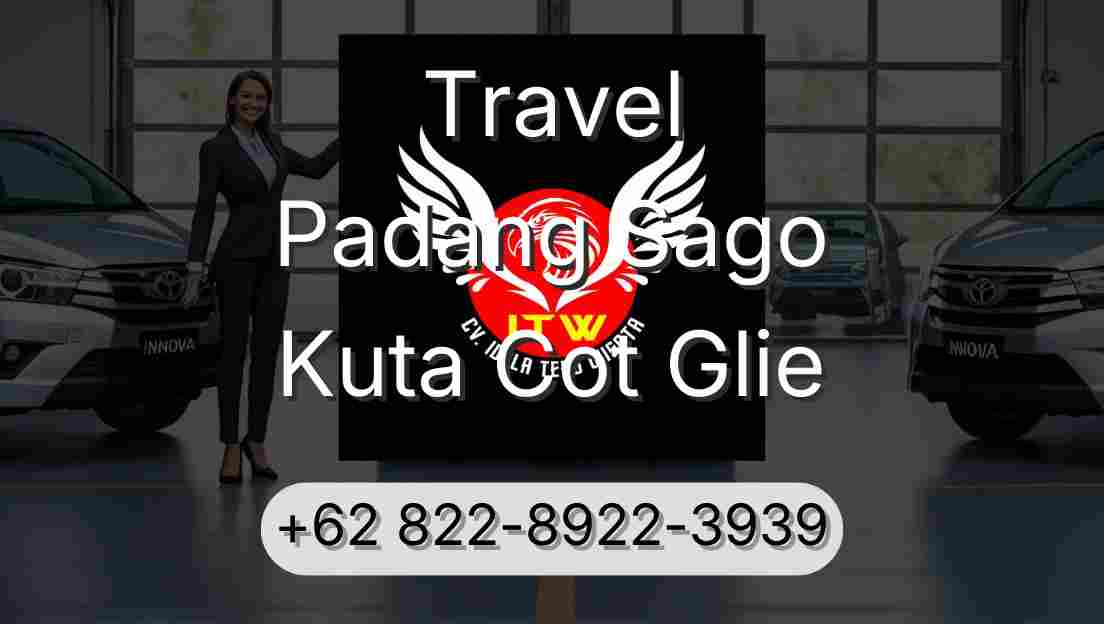 Travel Padang Sago Kuta Cot Glie