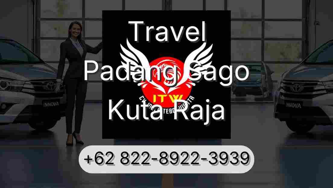 Travel Padang Sago Kuta Raja
