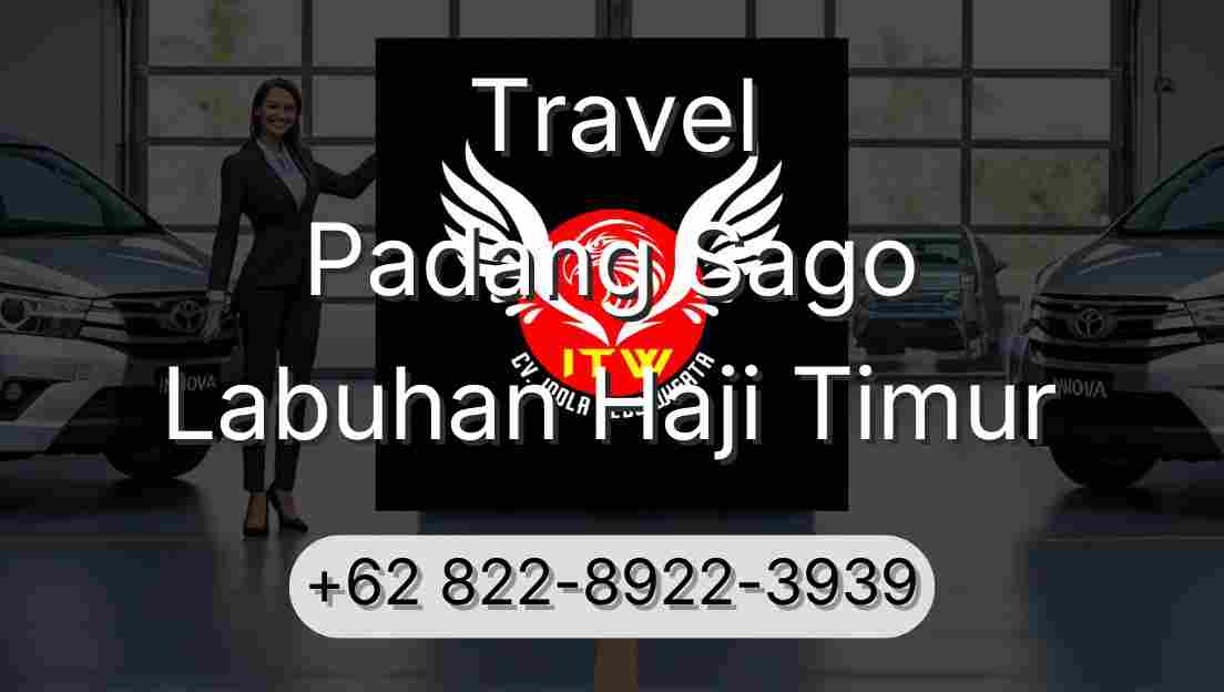 Travel Padang Sago Labuhan Haji Timur