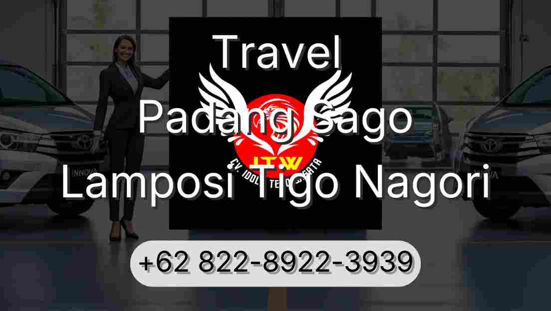 Travel Padang Sago Lamposi Tigo Nagori