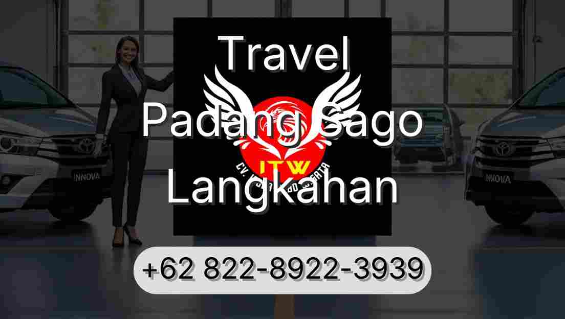 Travel Padang Sago Langkahan