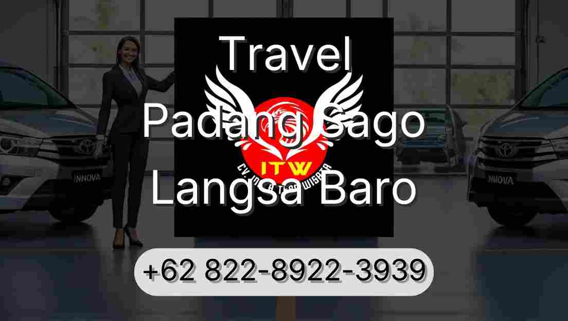 Travel Padang Sago Langsa Baro