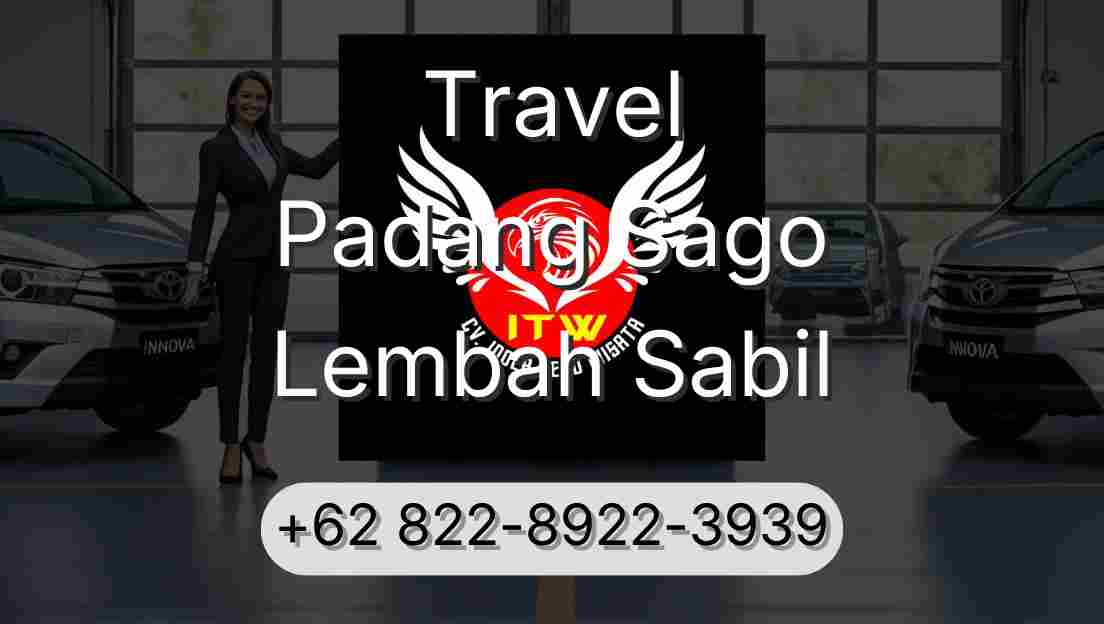 Travel Padang Sago Lembah Sabil