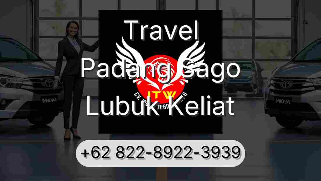 Travel Padang Sago Lubuk Keliat