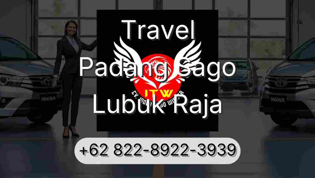 Travel Padang Sago Lubuk Raja