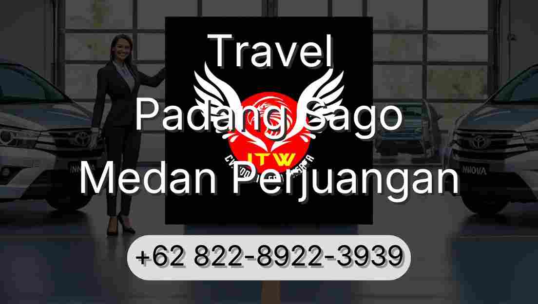 Travel Padang Sago Medan Perjuangan