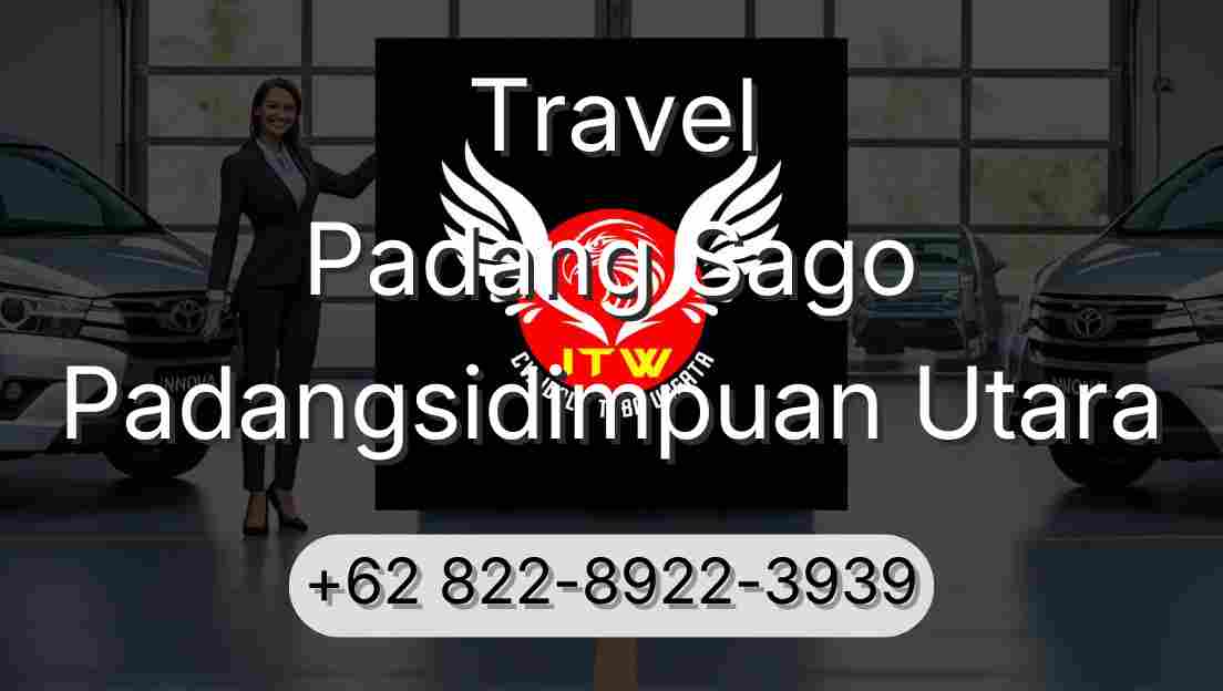 Travel Padang Sago Padangsidimpuan Utara