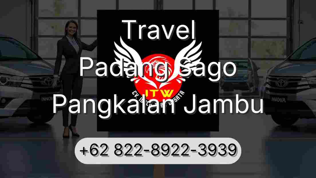 Travel Padang Sago Pangkalan Jambu