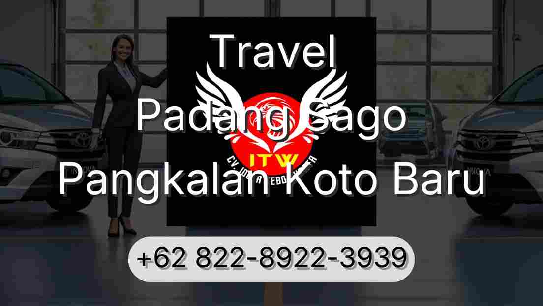Travel Padang Sago Pangkalan Koto Baru