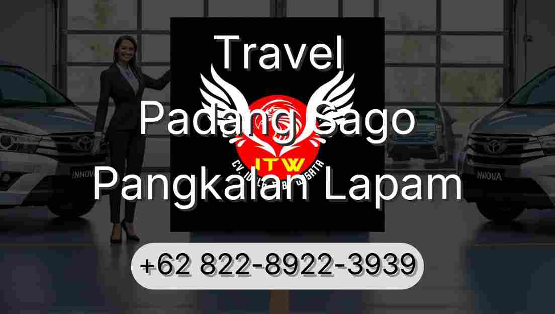 Travel Padang Sago Pangkalan Lapam