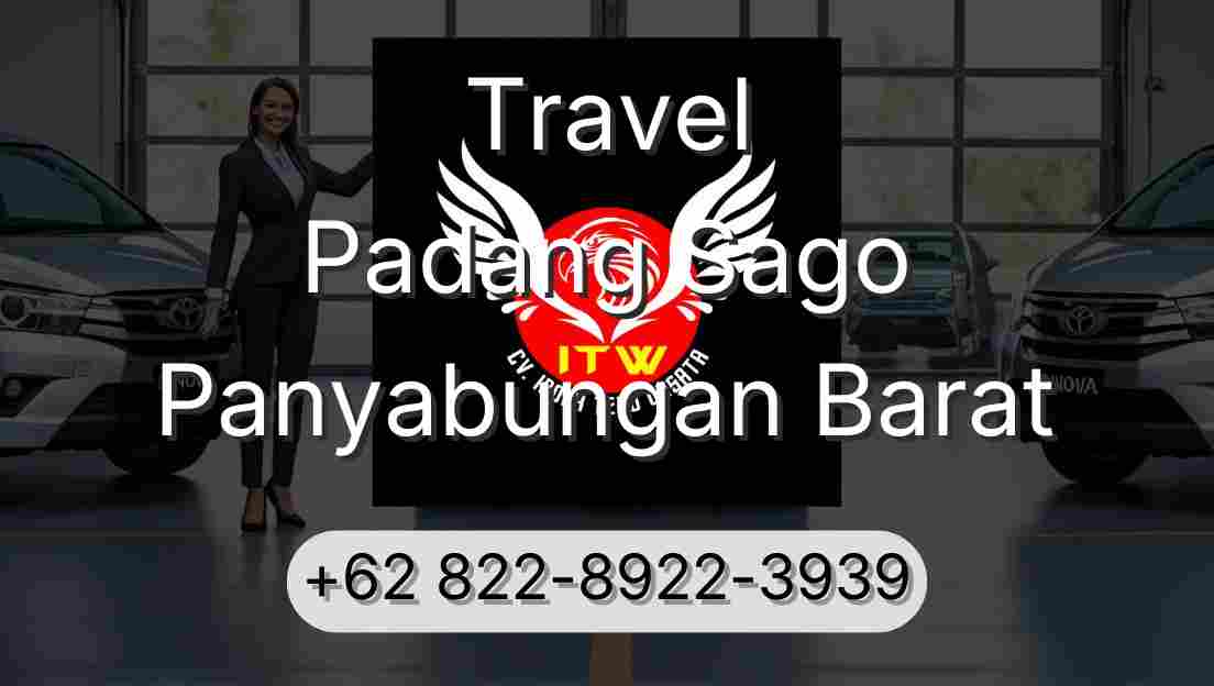 Travel Padang Sago Panyabungan Barat
