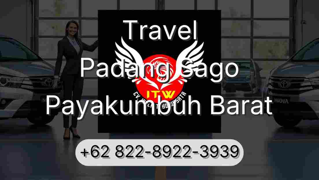 Travel Padang Sago Payakumbuh Barat