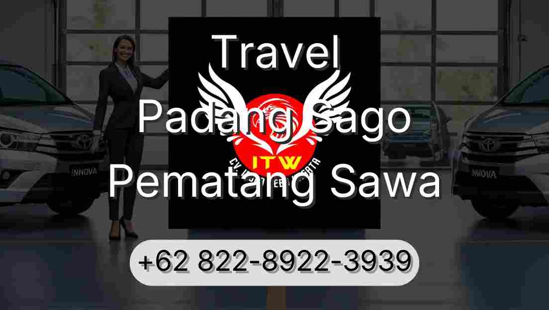 Travel Padang Sago Pematang Sawa