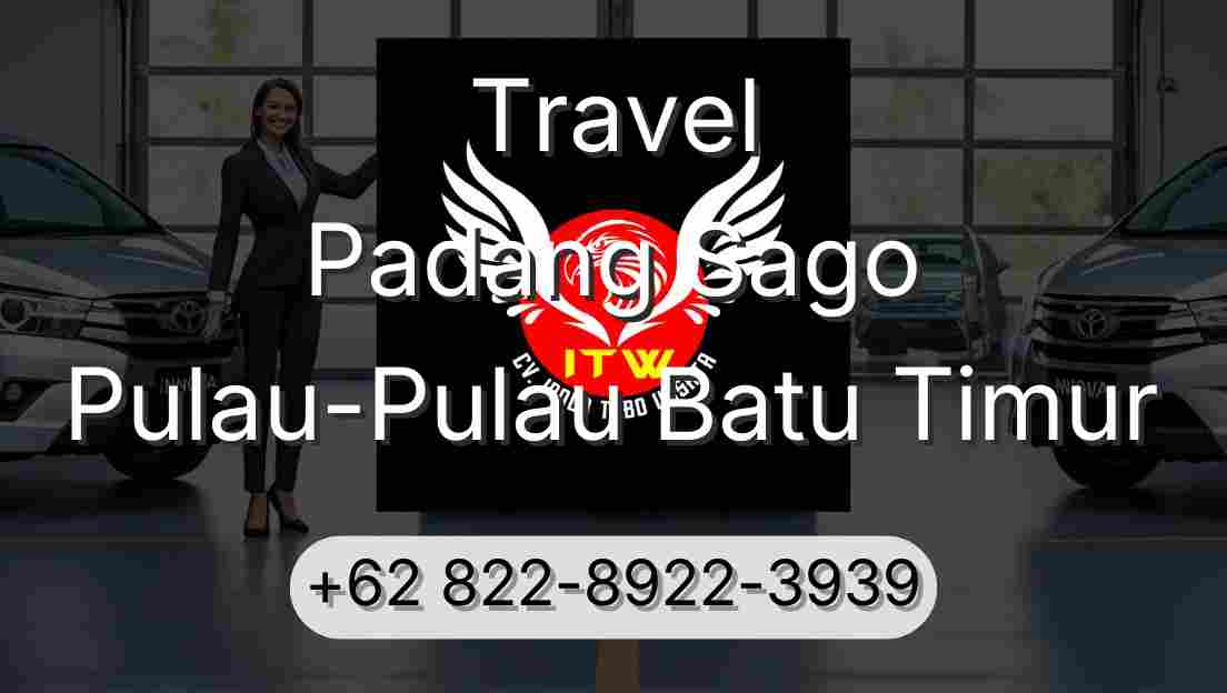 Travel Padang Sago Pulau-Pulau Batu Timur