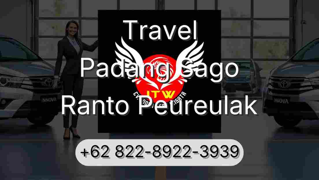 Travel Padang Sago Ranto Peureulak