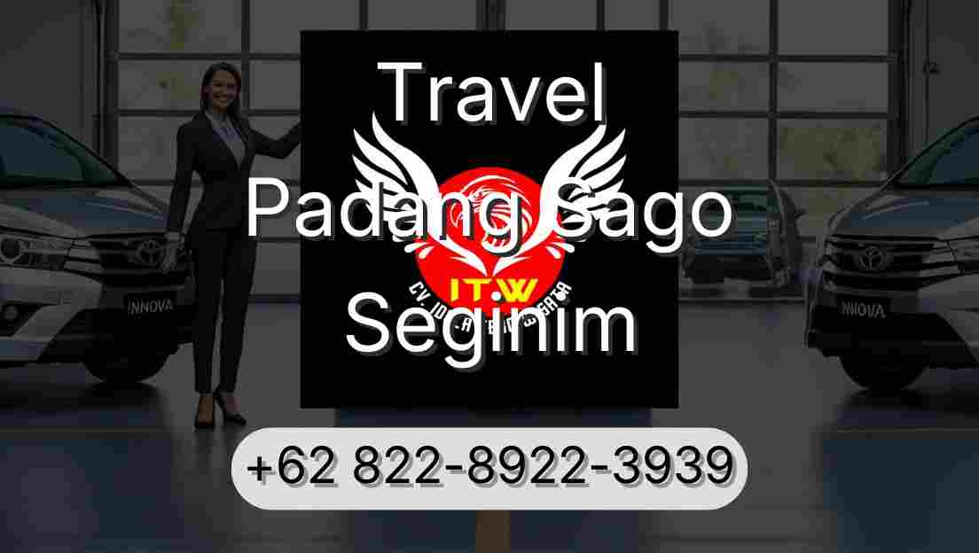 Travel Padang Sago Seginim