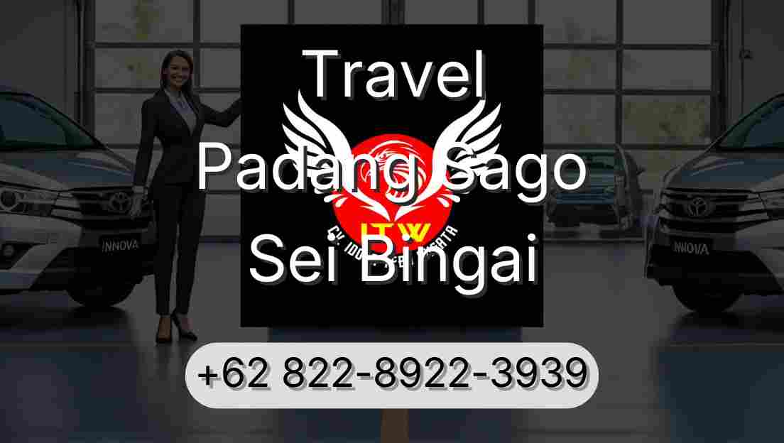 Travel Padang Sago Sei Bingai