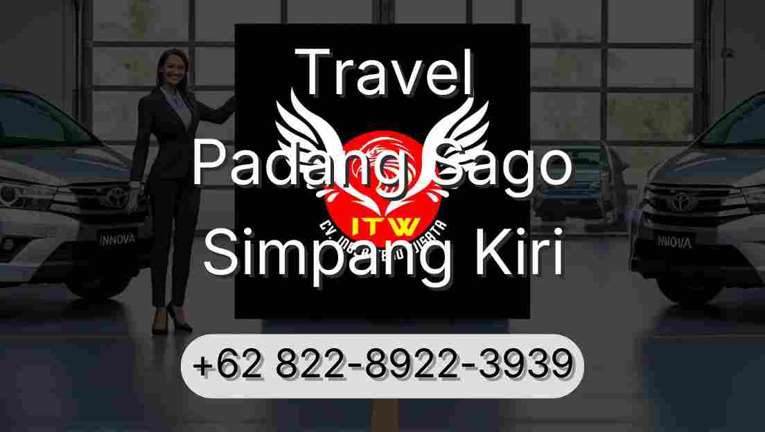 Travel Padang Sago Simpang Kiri